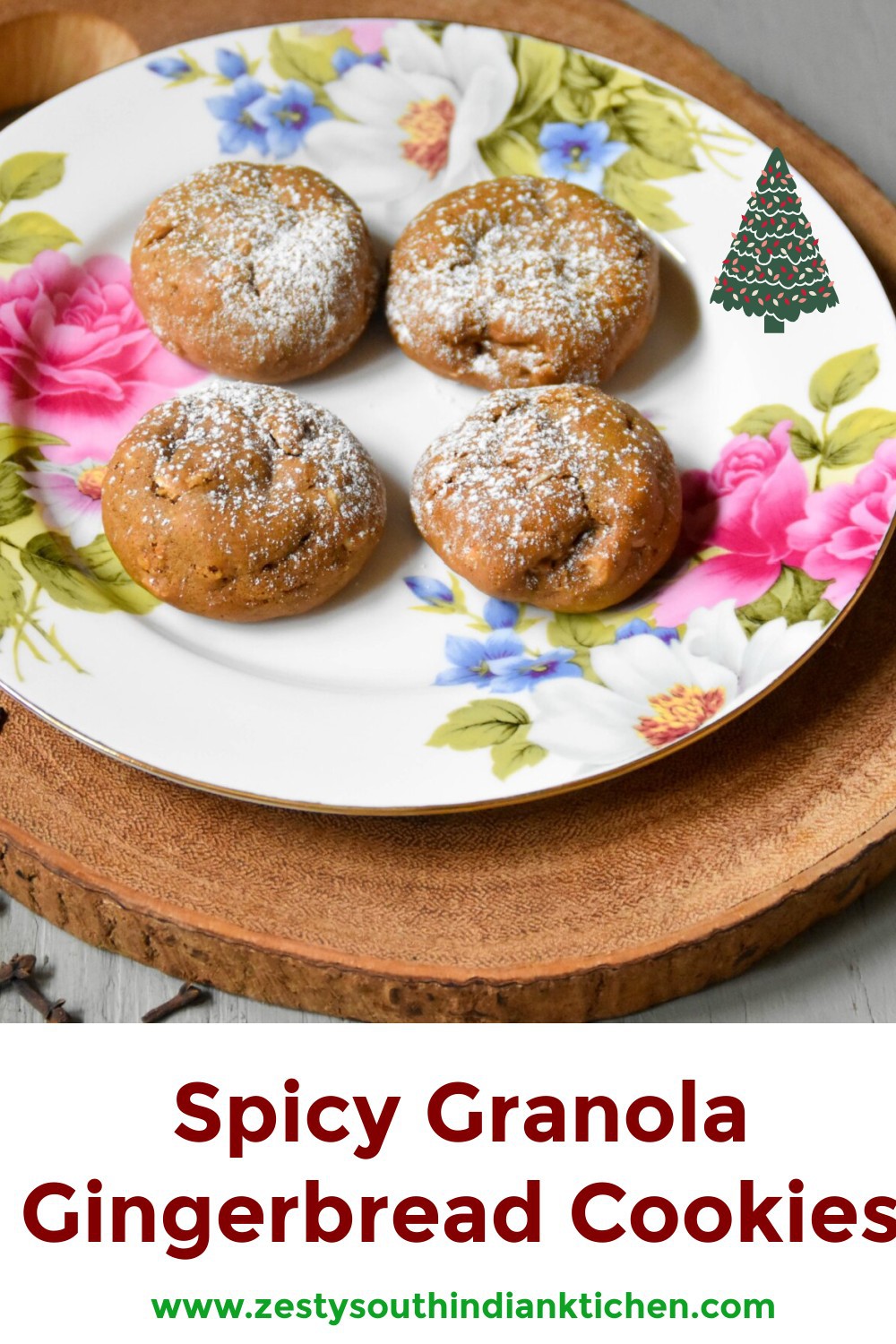 Spicy Granola Gingerbread Cookies Zesty South Indian Kitchen