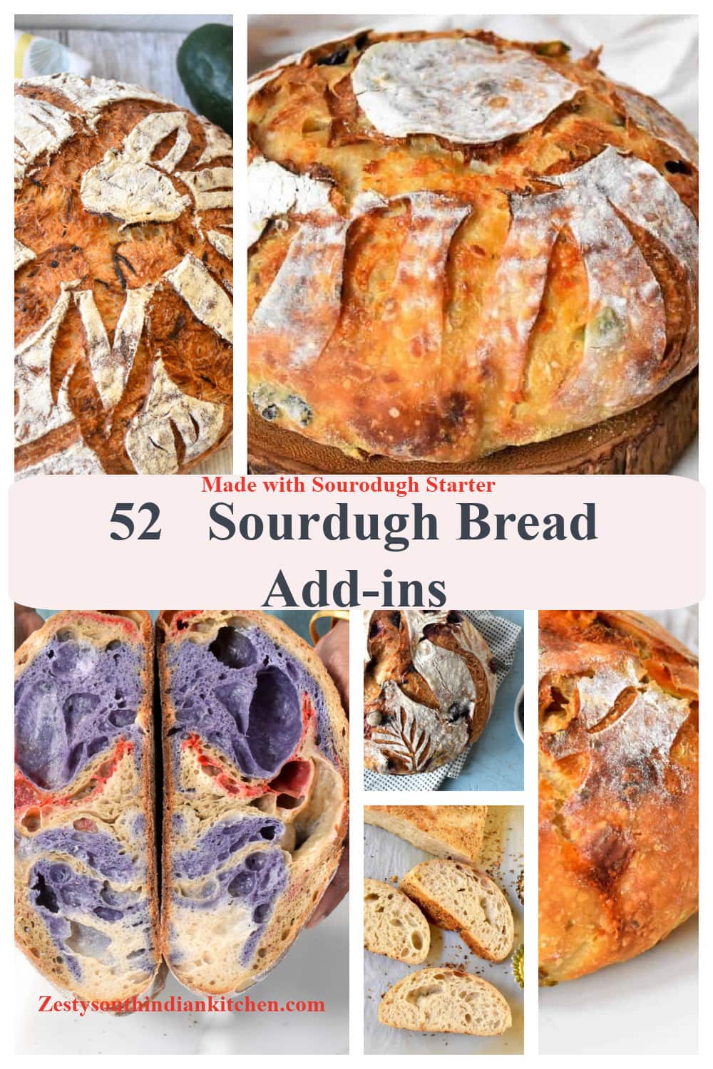 52 Sourdough bread with various Addins. Zesty South Indian Kitchen